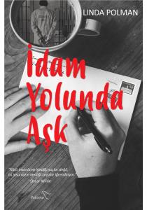 İdam Yolunda Aşk