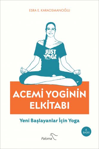 Acemi Yoginin Elkitabı