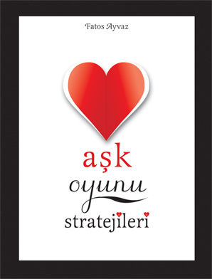 Aşk Oyunu Stratejileri